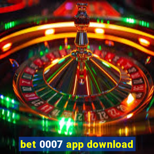 bet 0007 app download